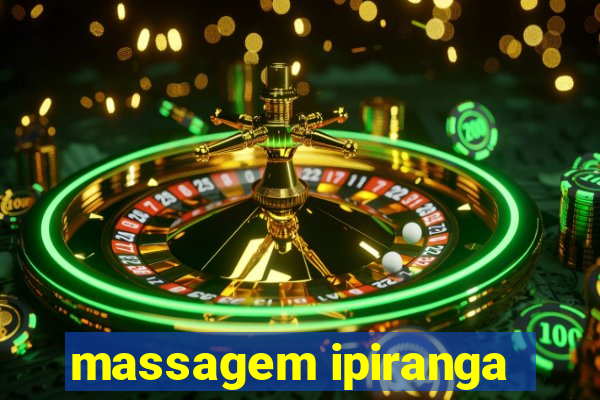 massagem ipiranga